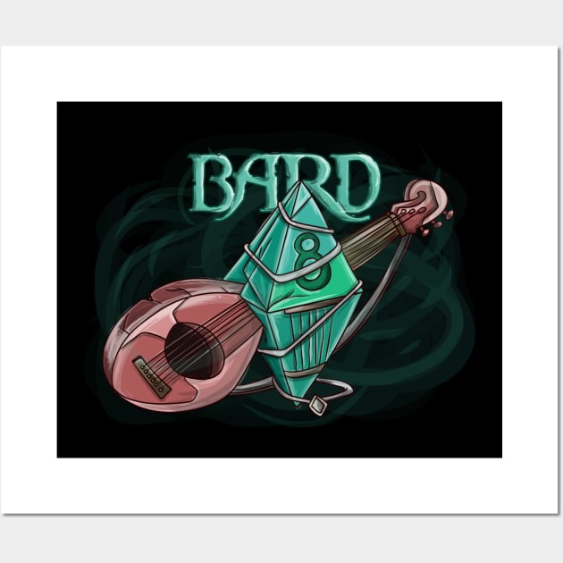 Bard D8 Funny Dungeons And Dragons DND D20 Lover Wall Art by Bingeprints